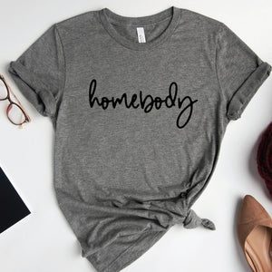 Homebody T-Shirt